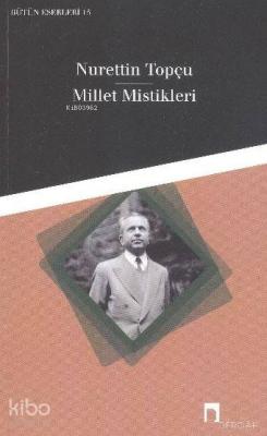 Millet Mistikleri Nurettin Topçu