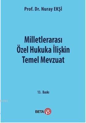 Milletlerarası Özel Hukuka İlişkin Temel Mevzuat Nuray Ekşi