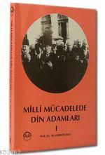 Milli Mücadelede Din Adamları - 1 Ali Sarıkoyuncu