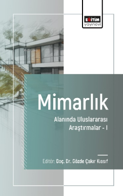 Mimarlık Alanında Uluslararası Araştırmalar - I Erkan Aydıntan