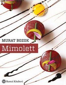 Mimolett Murat Bozok