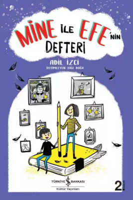 Mine ile Efe'nin Defteri Adil İzci