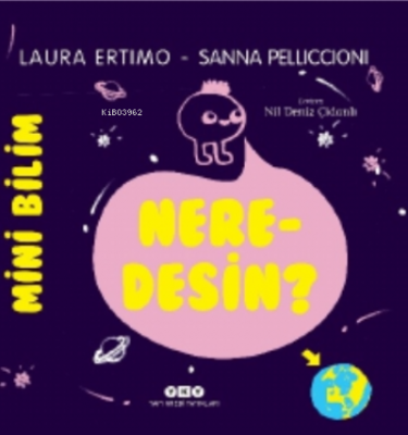 Mini Bilim : Neredesin? Laura Ertimo