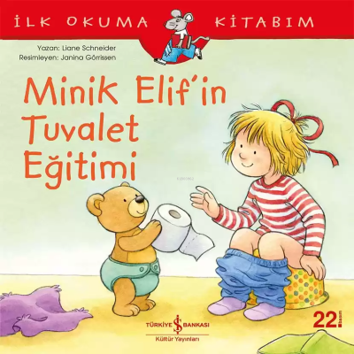 Minik Elif'in Tuvalet Eğitimi Liane Schneider