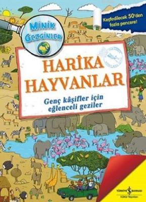 Minik Gezginler - Harika Hayvanlar (Ciltli) Lonely Planet