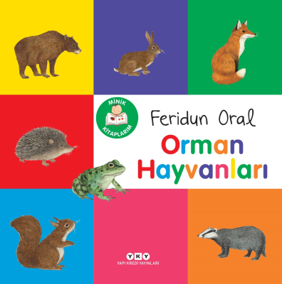 Minik Kitaplarım – Orman Hayvanları Feridun Oral