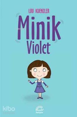 Minik Violet Lou Kuenzler