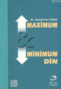 Minimum ve Maximum Din Abdulkerim Süruş