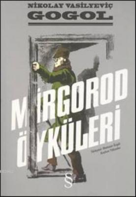 Mirgorod Öyküleri Nikolay Vasilyeviç Gogol