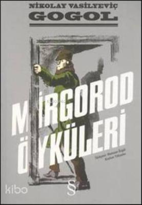 Mirgorod Öyküleri Nikolay Vasilyeviç Gogol