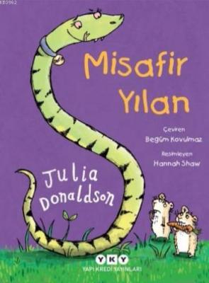 Misafir Yılan Julia Donaldson