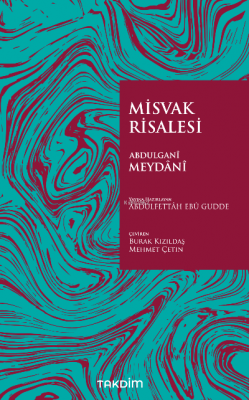 Misvak Risalesi Abdulganî Meydânî