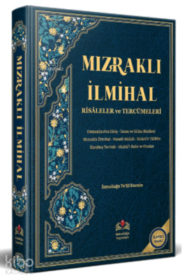 Mızraklı İlmihal Risaleler Ve Tercümeleri İsmailağa Te'lif Heyeti