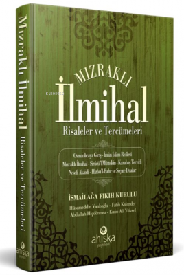 Mızraklı İlmihal Risaleler Ve Tercümeleri İsmail Fakirullah