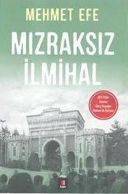 Mızraksız İlmihal Mehmet Efe