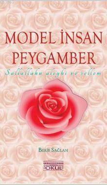 Model İnsan Peygamber Bekir Sağlam