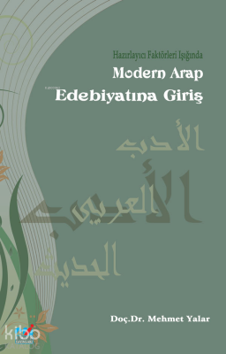 Modern Arap Edebiyatına Giriş Mehmet Yalar