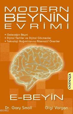 Modern Beynin Evrimi; E - Beyin Gary Small