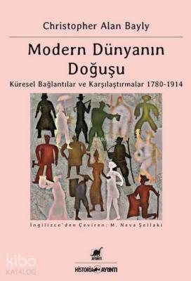 Modern Dünyanın Doğuşu; Küresel Bağlantılar ve Karşılaştırmalar 1780-1