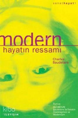 Modern Hayatın Ressamı Charles Baudelaire