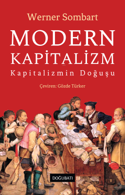 Modern Kapitalizm;Kapitalizmin Doğuşu Werner Sombart