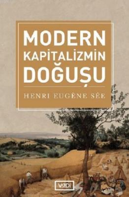 Modern Kapitalizmin Doğuşu Henri Eugene See