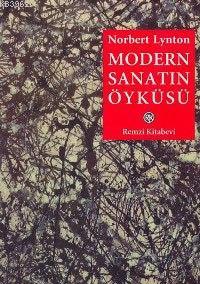 Modern Sanatın Öyküsü Norbert Lynton