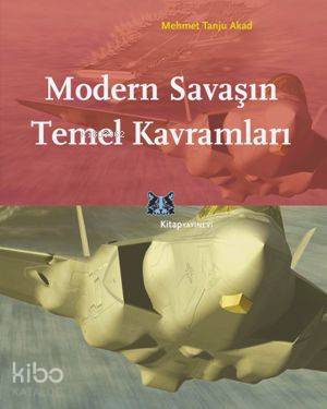 Modern Savaşın Temel Kavramları Mehmet Tanju Akad