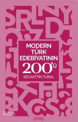 Modern Türk Edebiyatının 200'ü Secaattin Tural