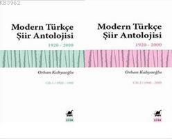 Modern Türkçe Şiir Antolojisi - 2 Kitap Takım; Cilt 1 / 1920 - 1960 - 