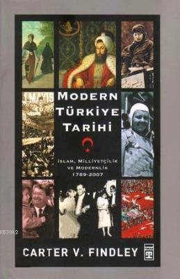 Modern Türkiye Tarihi Carter Vaughn Findley