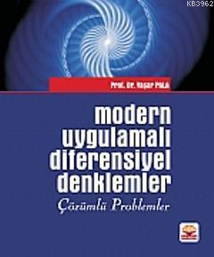 Modern Uygulamalı Diferensiyel Denklemler Yaşar Pala