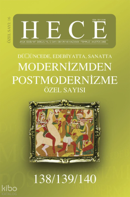 Modernizmden Postmodernizme Özel Sayısı 138 - 139 - 140. Sayı Haziran-