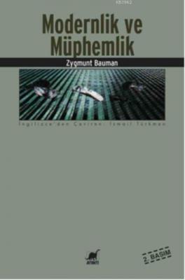 Modernlik ve Müphemlik Zygmunt Bauman