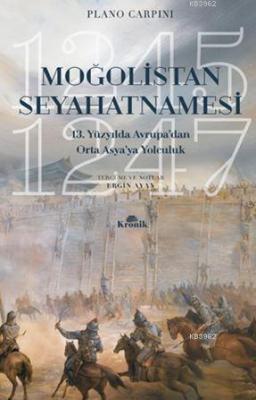 Moğolistan Seyahatnamesi Plano Carpini