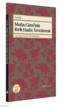 Molla Caminin Kırk Hadis Tercümesi Yaşar Çalışkan