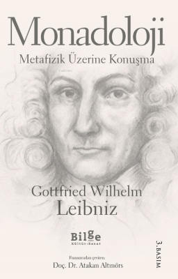 Monadoloji - Metafizik Üzerine Konuşma Gottfried Wilhelm Leibniz