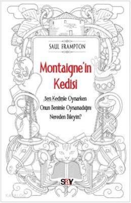 Montaignein Kedisi Saul Frampton