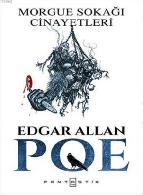 Morgue Sokağı Cinayetleri Edgar Allan Poe