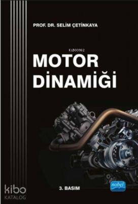 Motor Dinamiği Selim Çetinkaya