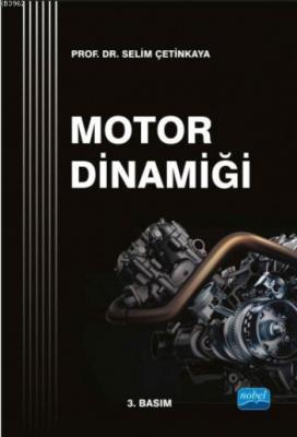 Motor Dinamiği Selim Çetinkaya