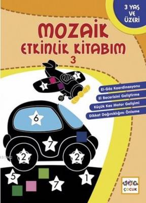 Mozaik Etkinlik Kitabım - 3 Kolektif