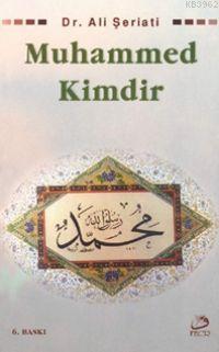 Muhammed Kimdir? Ali Şeriati