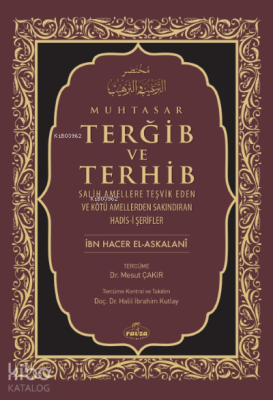 Muhtasar Terğib Ve Terhib ;(Ciltli- İthal) İbn-i Hacer El-Askalani