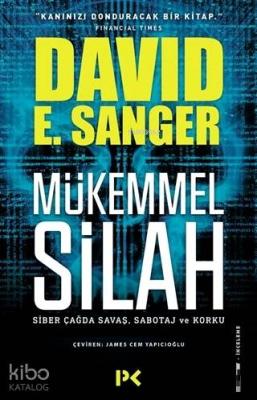 Mükemmel Silah David E. Sanger