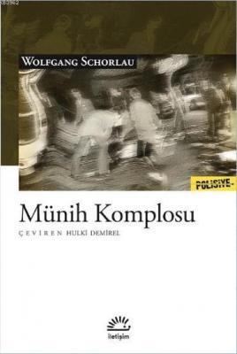 Münih Komplosu Wolfgang Schorlau