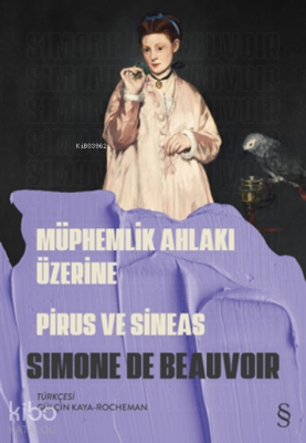 Müphemlik Ahlakı Üzerine Simone De Beauvoir