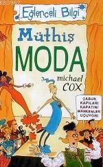 Müthiş Moda Michael Cox