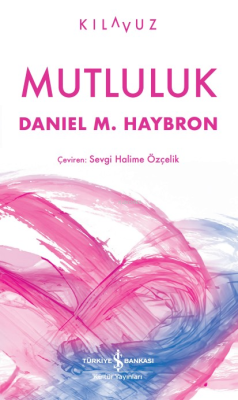 Mutluluk Daniel M. Haybron