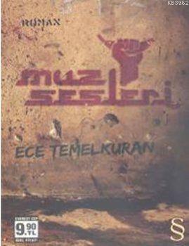 Muz Sesleri (Cep Boy) Ece Temelkuran